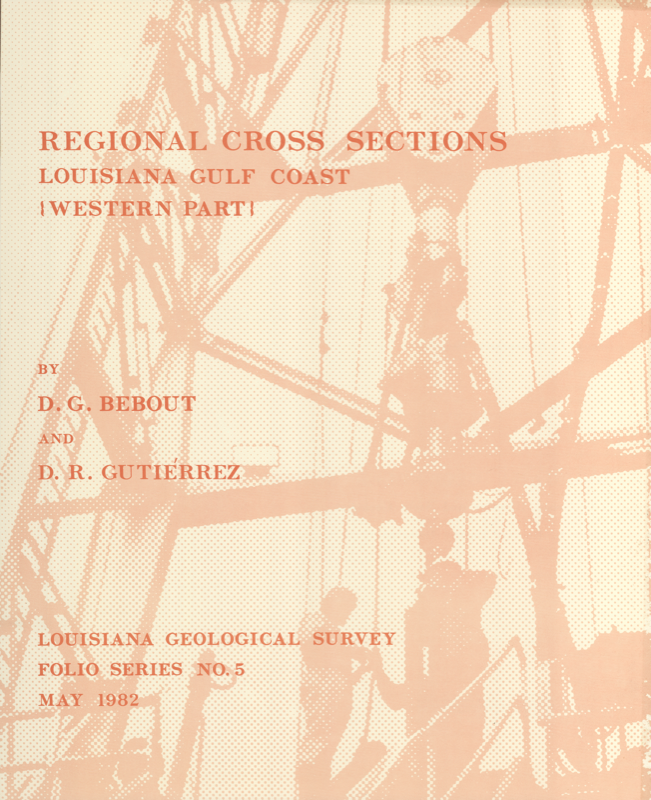 Regional Cross Sections, Louisiana Gulf Coast, Western Part Regional Cross Sections, Louisiana Gulf Coast, Western Part