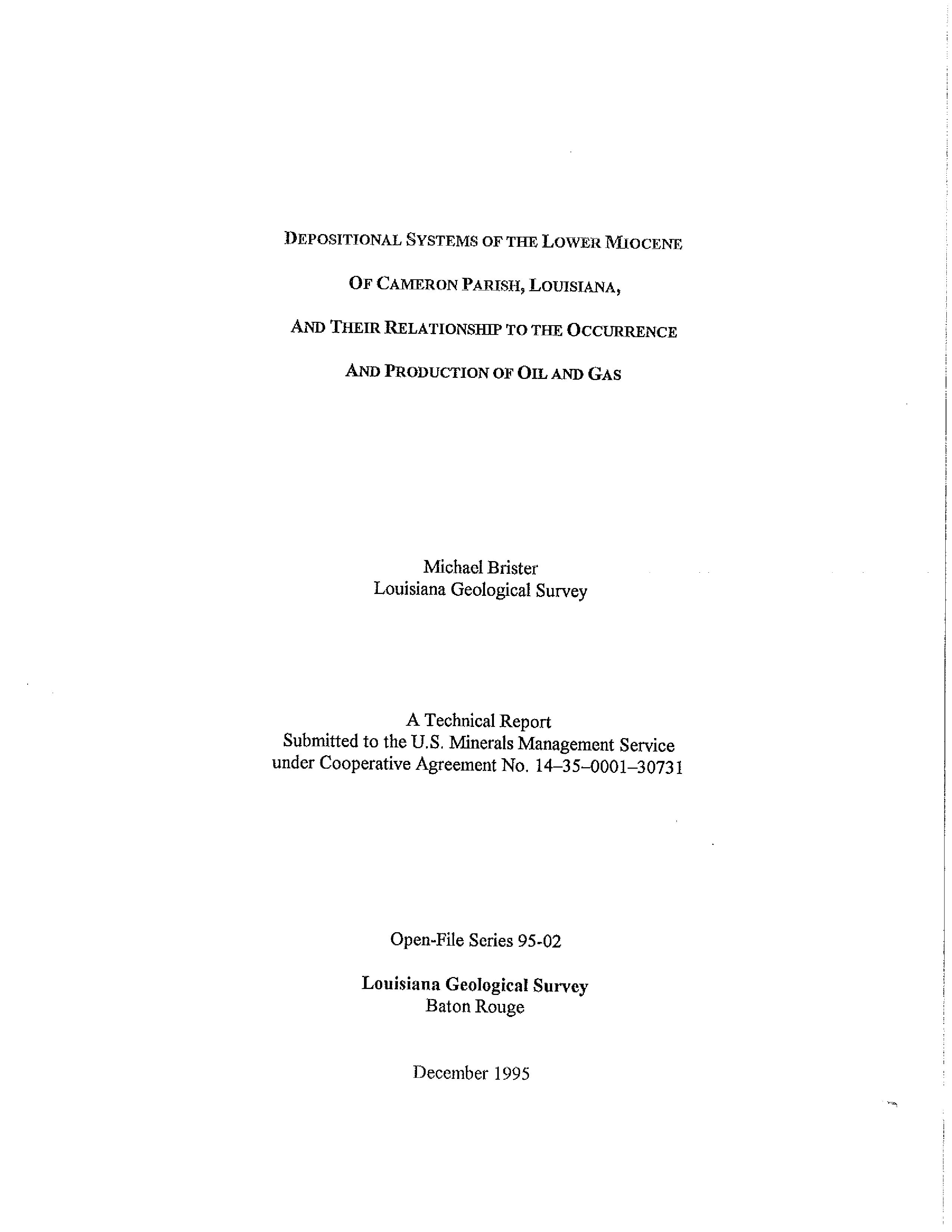 Depositional Systems of the Lower Miocene of Cameron Parish, Louisiana, and Their Relationship to the Occurrence and Production of Oil and Gas Depositional Systems of the Lower Miocene of Cameron Parish, Louisiana, and Their Relationship to the Occurrence and Production of Oil and Gas